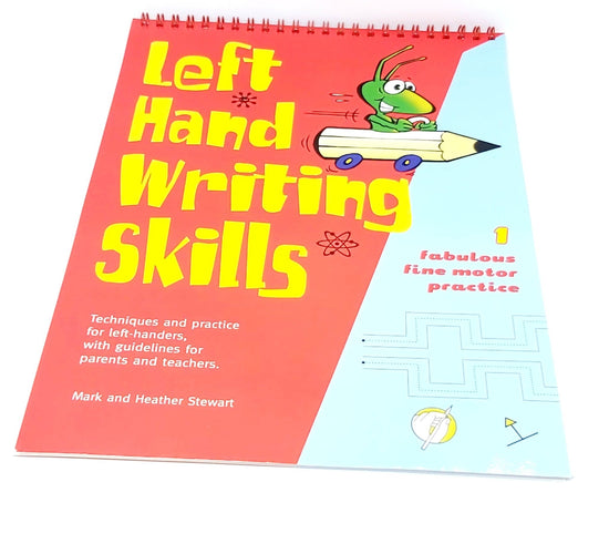 Left-Hand Writing Skills Book 1 - Fabulous Fine Motor Practice - Elite Left Ltd